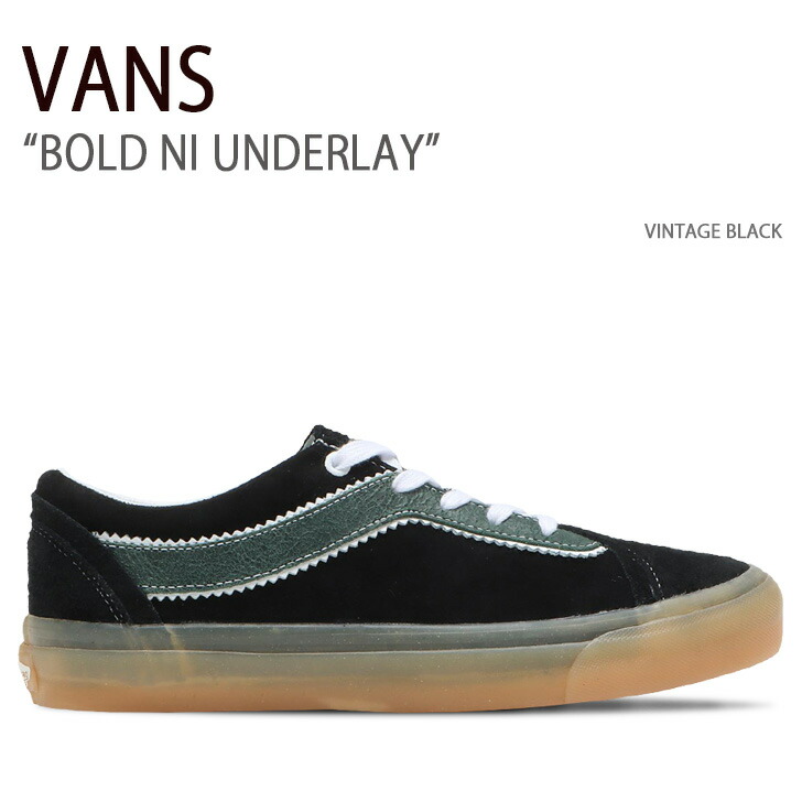 スニーカー VANS Bold NI Underlay VANS】 ヴァンズ BOLD NI UNDERLAY ボールドニーアンダーレイ