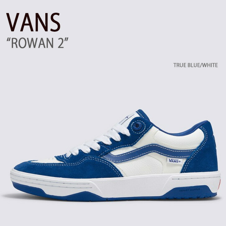 楽天市場】VANS バンズ スニーカー ROWAN 2 TRUE BLUE WHITE