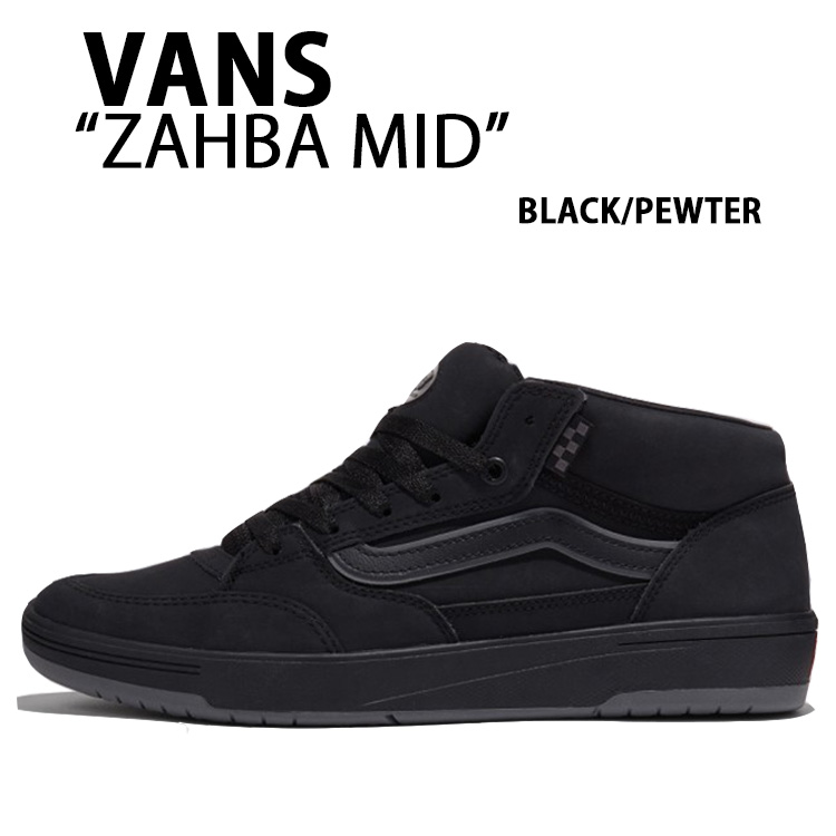 VANS バンズ スニーカー ZAHBA MID BLACK PEWTER VN000CBSHR0 ザバ ミッド ブラック ピューター メンズ レディース 男性用 女性用