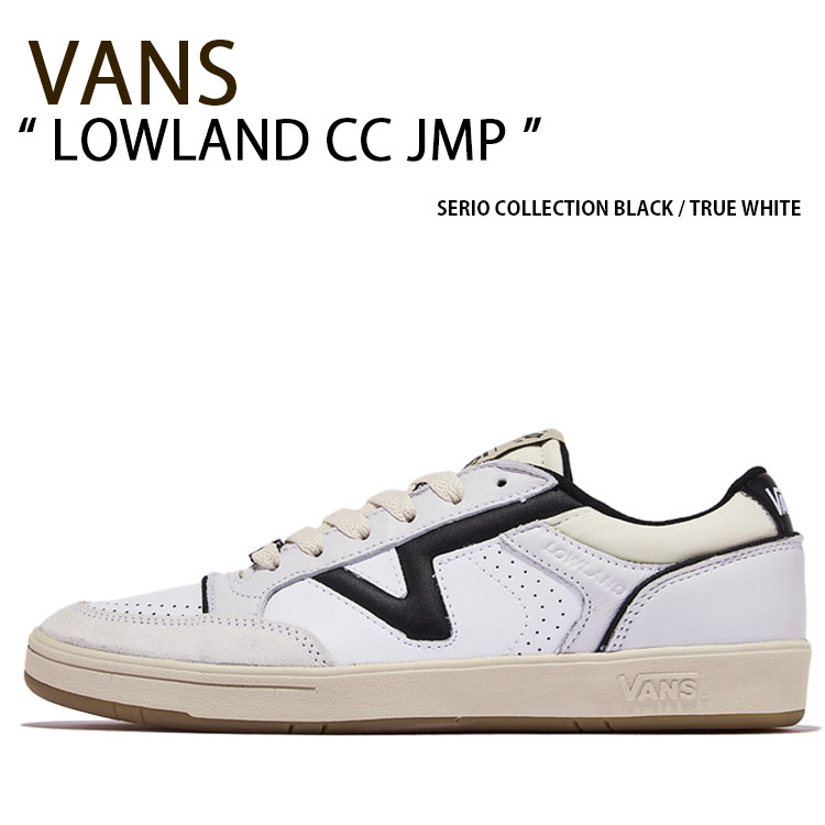 VANS バンズ スニーカー LOWLAND CC JMP SERIO COLLECTION BLACK WHITE VN0A5KYF6BT ローランドCC JMP メンズ 男性用|セレクトショップ a-clo