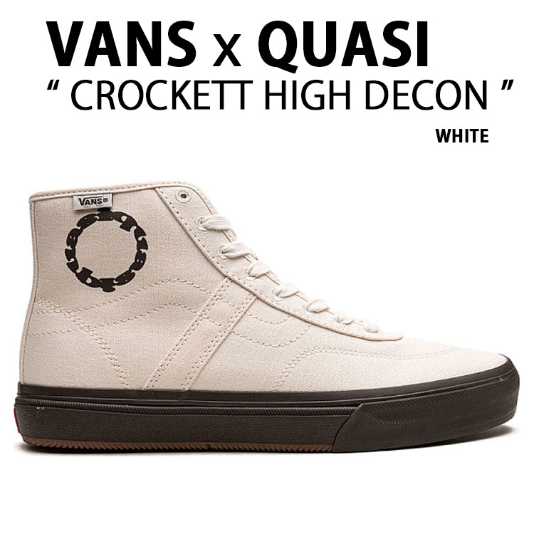 VANS バンズ スニーカー VANS X QUASI CROCKETT HIGH DECON WHITE VN0007QVTBD クアジ クロ毛布 ご機嫌 デコン 白いこと シューズ メンズ 成人男性用