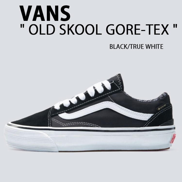 楽天市場】VANS バンズ スニーカー OLD SKOOL GORE-TEX BLACK