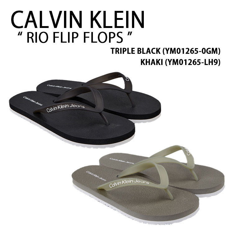 Calvin Klein カルバンクライン メンズ サンダル RIO FLIP FLOPS シューズ リオフリップフロップ TRIPLE BLACK トリプルブラック KHAKI カーキ YM012650GM YM01265LH9|セレクトショップ a-clo