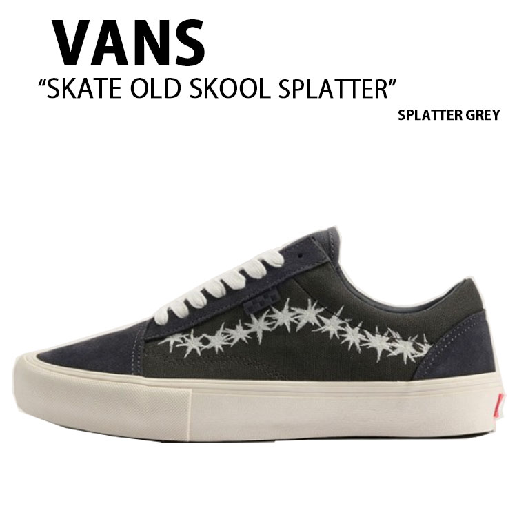 VANS バンズ スニーカー SKATE OLD SKOOL SPLATTER SPLATTER GREY VN000EDNGRY 滑る 年寄りの学院 スプラッター スプラッター 薄墨色 成人男性用 亭主もち用
