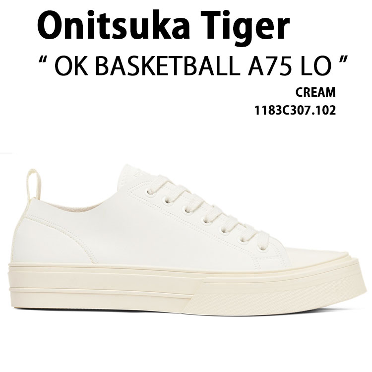 Onitsuka Tiger オニツカタイガー スニーカー OK BASKETBALL A75 LO 1183C307.102 シューズ バスケシューズ ローカット CREAM クリーム メンズ レディース