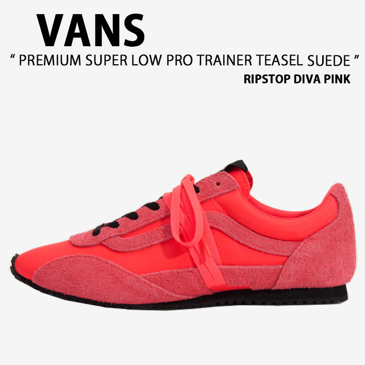 VANS バンズ スニーカー PREMIUM SUPER LOWPRO TRAINER TEASEL SUEDE RIPSTOP DIVA PINK VN000Z9RFOC 割り増し金 百貨店 置き目労働者階級 調教師 ティーゼル スエードクロス 下唇立ちふさがる ディーバ サクラ色 成人男性用 お上さん用