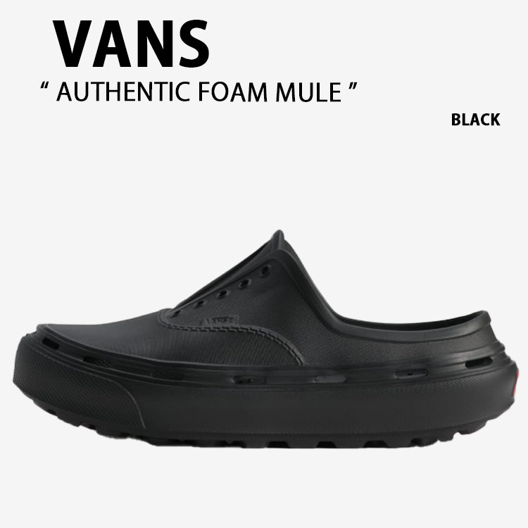 VANS バンズ ミュール AUTHENTIC FOAM MULE BLACK VN000EJ9BLK オーセンティック フォーム ミュール ブラック 男性用 女性用|セレクトショップ a-clo