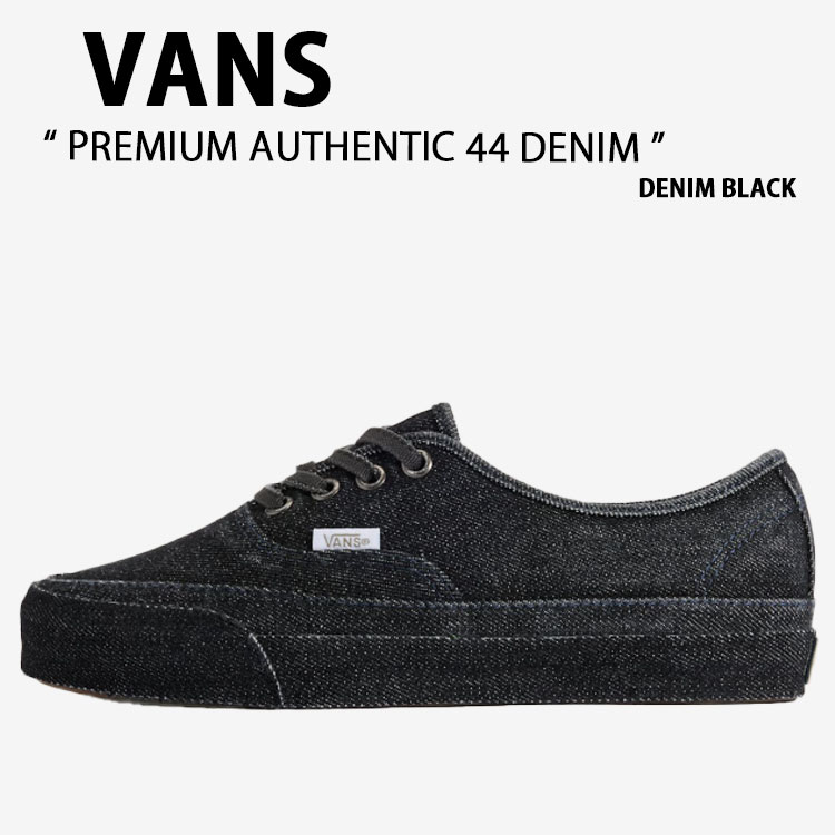 VANS バンズ シューズ PREMIUM AUTHENTIC 44 DENIM DENIM BLACK VN000DB8BLA 割り増し金 オーセンティック 44 ジーンズ ジーンズ 黒いこと ローテクスニーカー ローテクシューズ メンズ レディース