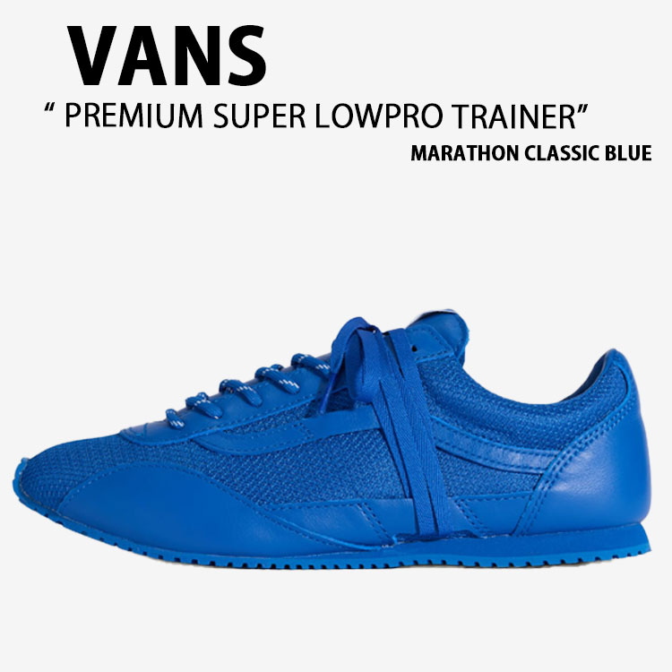 VANS バンズ シューズ PREMIUM SUPER LOWPRO TRAINER MARATHON CLASSIC BLUE VN000Z0610Z 割り増し金 百貨店 置き目労働者階級 調教師 マラソン 古典派音楽 青碧 成人男性用 お上さん用