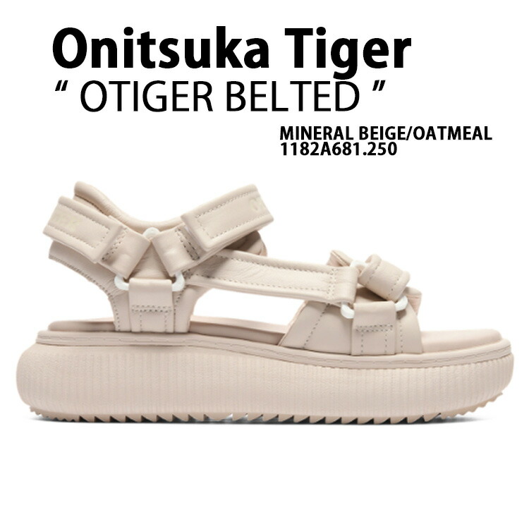 Onitsuka Tiger オニツカタイガー サンダル OTIGER BELTED MINERAL BEIGE OATMEAL 1182A681.250 オータイガー ベルテッド ミネラルベージュ オートミール 厚底 軽量 クッション レザー ストラップ ウィメンズ｜セレクトショップ a-clo