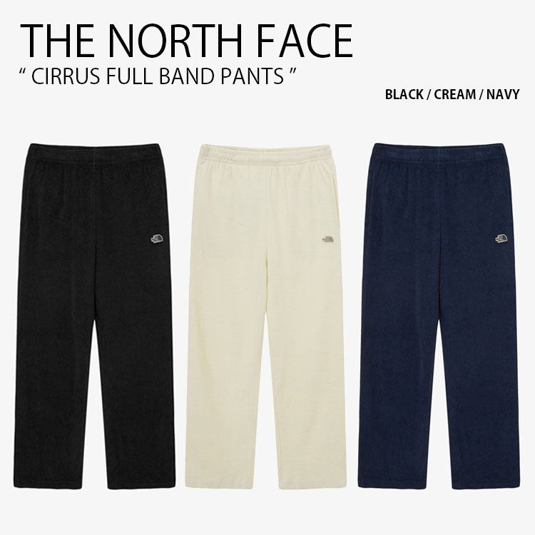 THE NORTH FACE ノースフェイス ロングパンツ CIRRUS FULL BAND PANTS パンツ 長ズボン イージーパンツ メンズ レディース NP6KP41A/B/C 楽天市場】THE NORTH FACE ノースフェイス ロングパンツ CIRRUS FULL