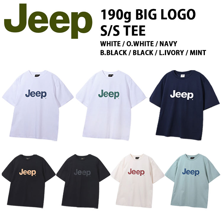 Jeep ジープ 半袖 Tシャツ 190g BIG LOGO S/S TEE ビッグ ロゴ ショートスリーブTEE ロゴ WHITE NAVY BLACK IVORY MINT メンズ レディース JR5TSU091