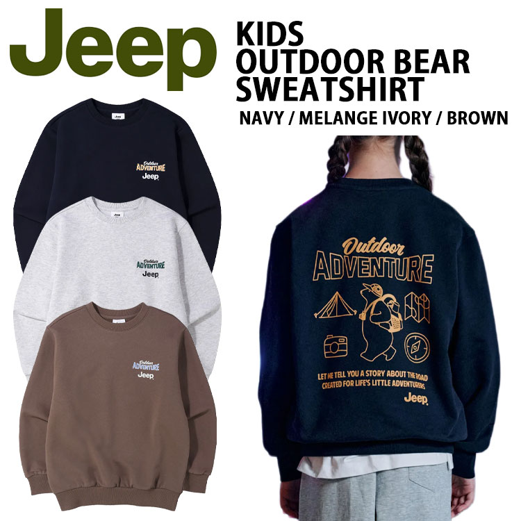 Jeep ジープ キッズ 流汗 OUTDOOR BEAR SWEATSHIRT アウトドア ベア トレーナー 調教師 長袖 ティーシャツ ラウンド素っ首 心地好い 表どおり 赤ちゃん用 KQ5TSU881