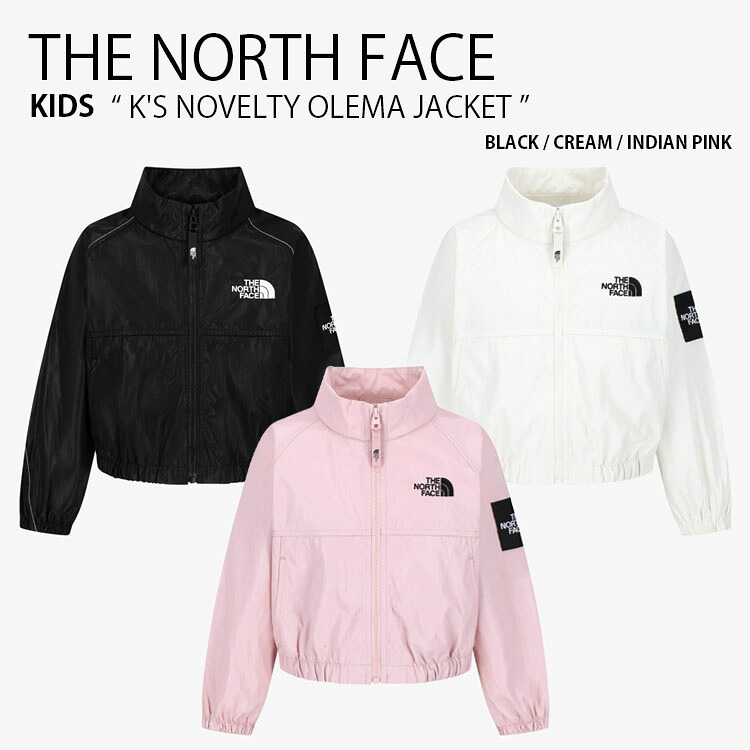 THE NORTH FACE ノースフェイス キッズ ナイロンジャケット K'S NOVELTY OLEMA JACKET ノベルティ オレマ ジャケット ウーブンジャケット スタンドネック ルーズフィット ロゴ ブラック アイボリー ピンク 男の子 女の子 子供用 NJ3BS06S/T/U【中古】未使用品