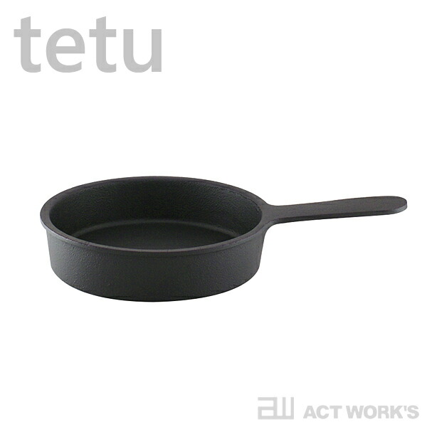 tetu 鉄鍋片手14（IH相応う） テツ 鉄鋳込み 【池永鉄工 FORMLADY 質問用紙小母さん 考える雑貨 勝手もと雑貨 勝手もと 北欧 分かりやすい 日本製 町工業プラント 小泉誠 made インチ japan 大阪金物 フライパン 出どころ食パン 片手なべ】