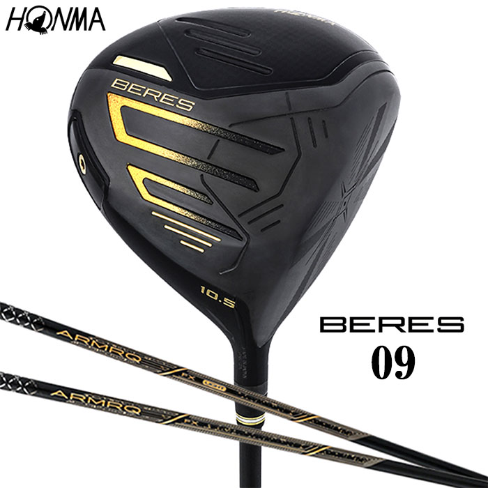 HONMA GOLF BERES 09 BLACK ドライバー 右用ARMAQ FX BLACK / LIGHT BLACK シャフト本間ゴルフ ホンマゴルフ ベレス｜アドバンススポーツ
