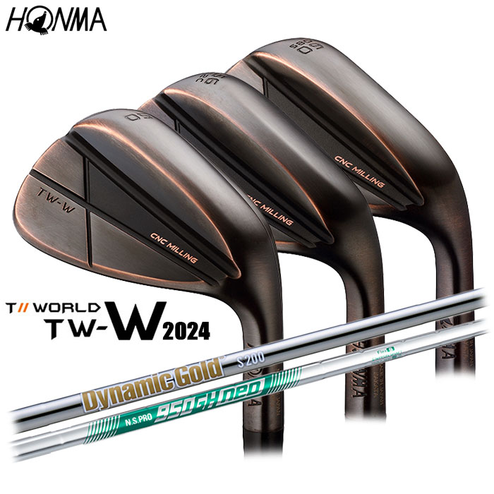 HONMA GOLF TW-W（2024） ウェッジ カッパー仕上げ Dynamic Gold / N.S.PRO 950GH neo シャフト 本間ゴルフ TOUR WORLD ホンマゴルフ ツアーワールド