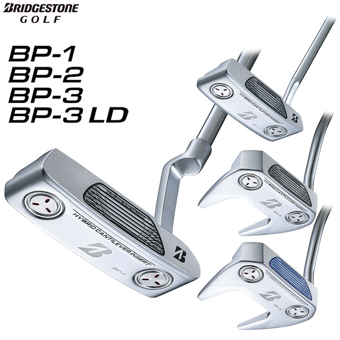 BRIDGESTONE -ブリヂストン- BP パター 2024年模範例BP-1/BP-2/BP-3/BP-3 LD金モール ネオマレット