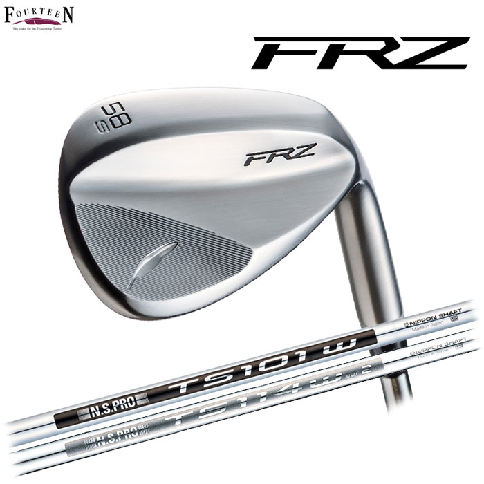 FOURTEEN FRZ ウェッジ パールサテン仕上げN.S.PRO TS-114w Ver.2 / TS-101w スチールシャフトフォーティーン｜アドバンススポーツ