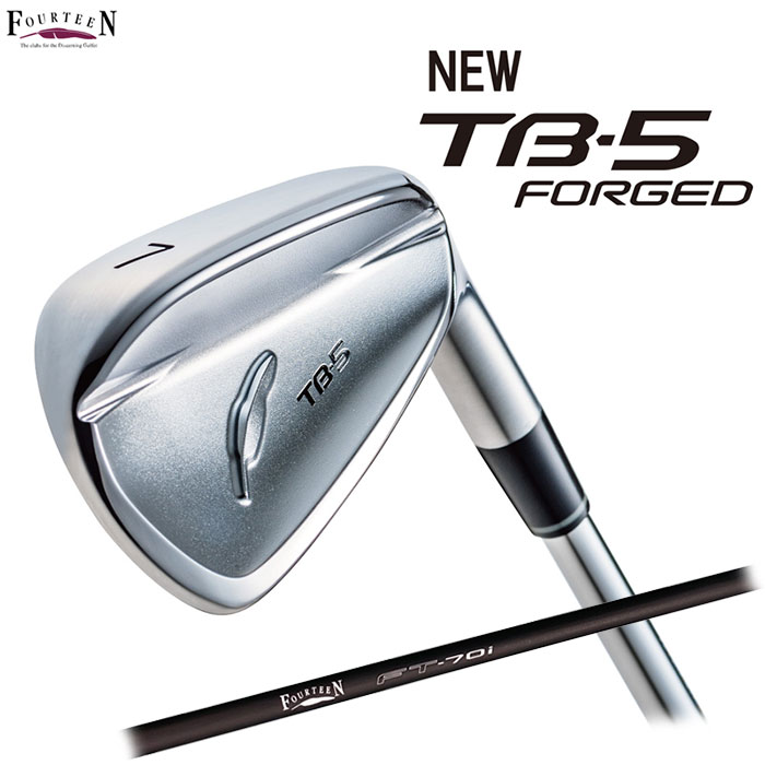 FOURTEEN TB-5 FORGED アイアン（'25） 5本セット（#6～9,P） FT-70i カーボンシャフト フォーティーン フォージド