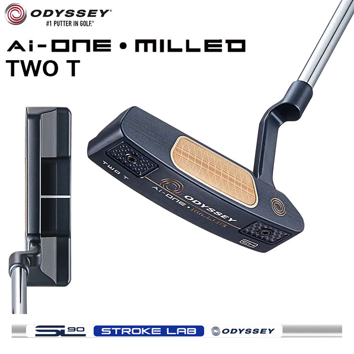 【即納OK】 ODYSSEY Ai-ONE MILLED TWO T パター 日本仕様 STROKE LAB 90 スチールシャフト オデッセイ エーアイワン ミルド ストロークラボ