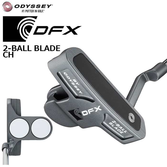 ODYSSEYDFX BY ODYSSEY 2-BALL BLADE CH パター 日本遣りかたDFX スチールシャフトオデッセイ クランクホーゼル