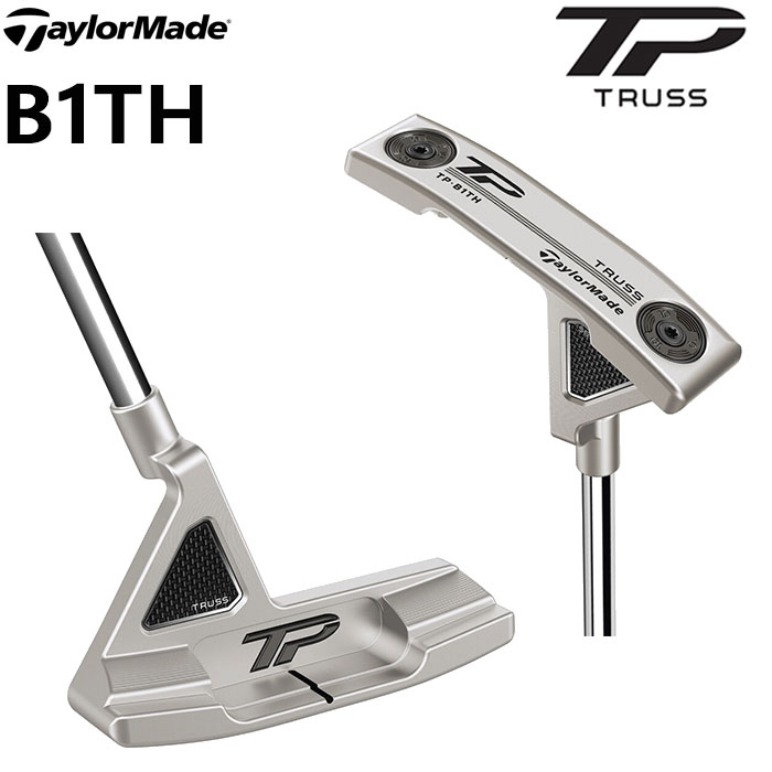 【即納OK】 TaylorMade TP TRUSS 23' B1TH パター 日本仕様 トラスヒール テーラーメイド TPトラス