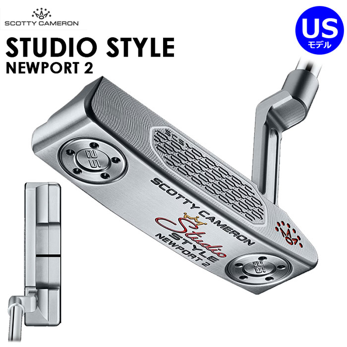 楽天市場】Scotty・Cameron 2025 Studio Style Newport 2 Putter