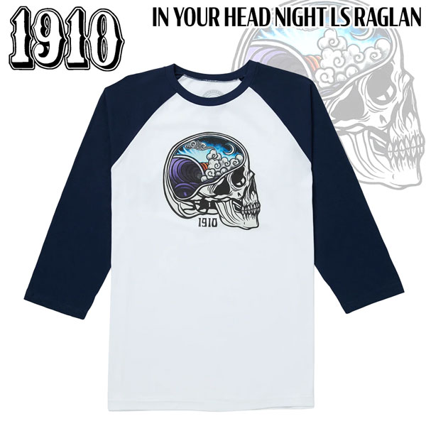ナインティーンテン インユアヘッドナイトトングスリーブT 1910 IN YOUR HEAD NIGHT LS RAGLAN ロンT 長袖Tシャツ ホワイトネイビー S M L XL XXL