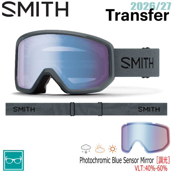 予約 26-27 SMITH スミス TRANSFER トランスファー SLATE PHOTOCHROMIC BLUE SENSOR MIRROR 26-27-GG-SMT スキー スノーボード ゴーグル｜MOVE select