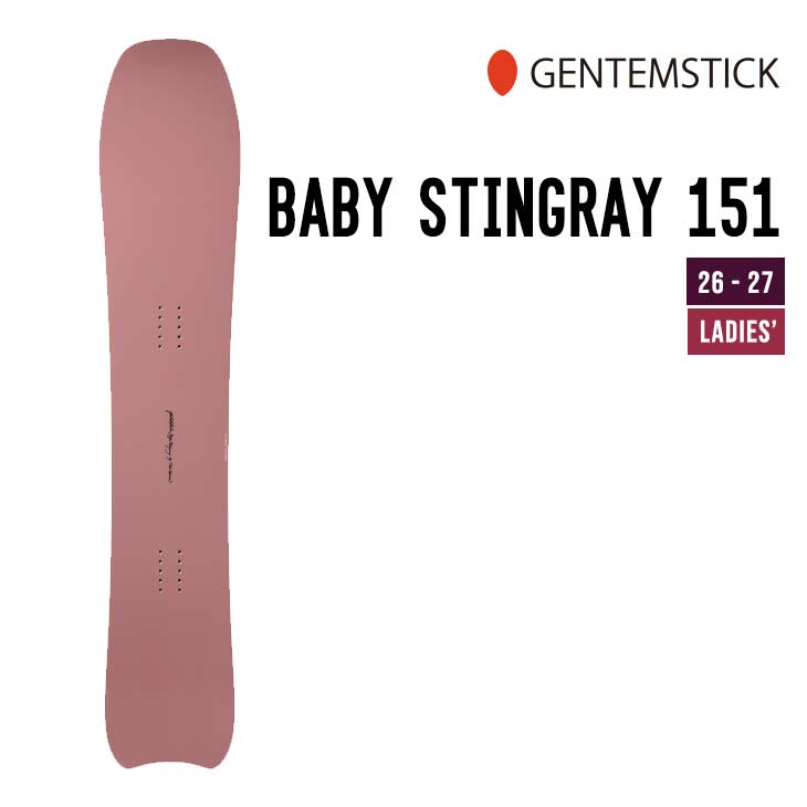 GENTEMSTICK ゲンテンスティック 26-27 BABY STINGRAY もの言う花 スティング花の冠 2026-2027 スノーボード ウィメンズ