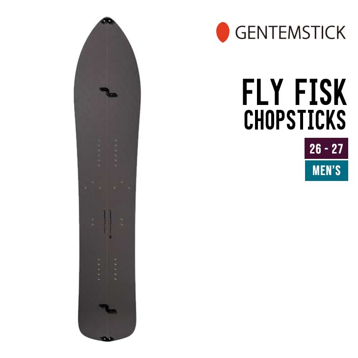 GENTEMSTICK ゲンテンスティック 26-27 FLY FISK CHOPSTICKS フライフィスク チョップ突っ支い棒 2026-2027 スノーボード スプリットボード メンズ