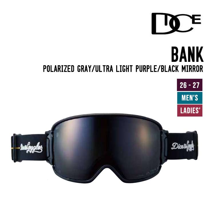 DICE ダイス 26-27 BANK バンク スノーボード ゴーグル Polarized Gray - Ultra Light Purple - Black Mirror BK64362｜スノーボードSHOP 【SIDECAR】