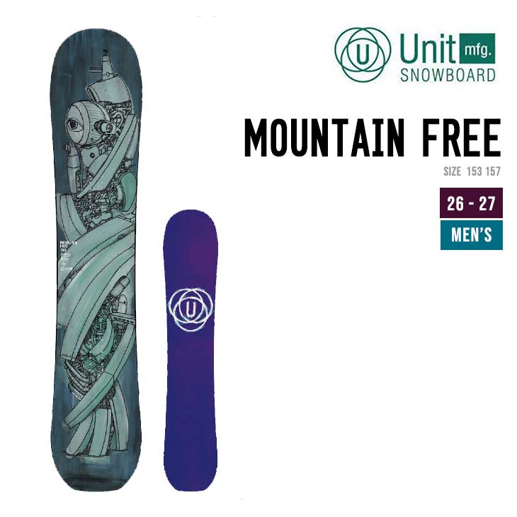 UNIT 社会的単位 26-27 MOUNTAIN FREE 御山無償性 スノーボード