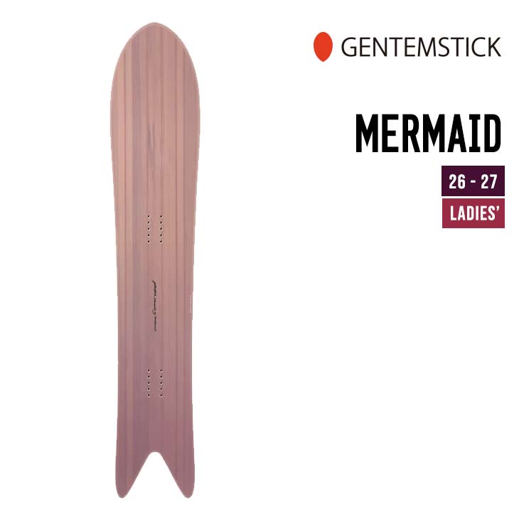 GENTEMSTICK ゲンテンスティック 26-27 MERMAID マーメイド 2026-2027 スノーボード ウィメンズ｜スノーボードSHOP 【SIDECAR】