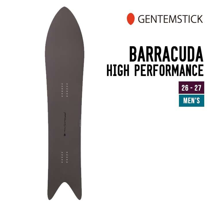 GENTEMSTICK ゲンテンスティック 26-27 BARRACUDA HP バラクーダ ハイパフォーマンス 2026-2027 スノーボード メンズ｜スノーボードSHOP 【SIDECAR】