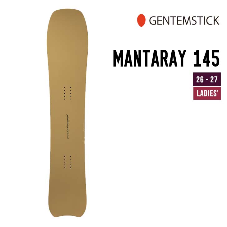 GENTEMSTICK ゲンテンスティック 26-27 MANTARAY 145 マンタレイ 2026-2027 スノーボード ウィメンズ｜スノーボードSHOP 【SIDECAR】
