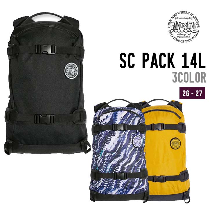 RAIN OR SHINE レインオアシャイン SC PACK 14L バックパック スノーボード｜スノーボードSHOP 【SIDECAR】