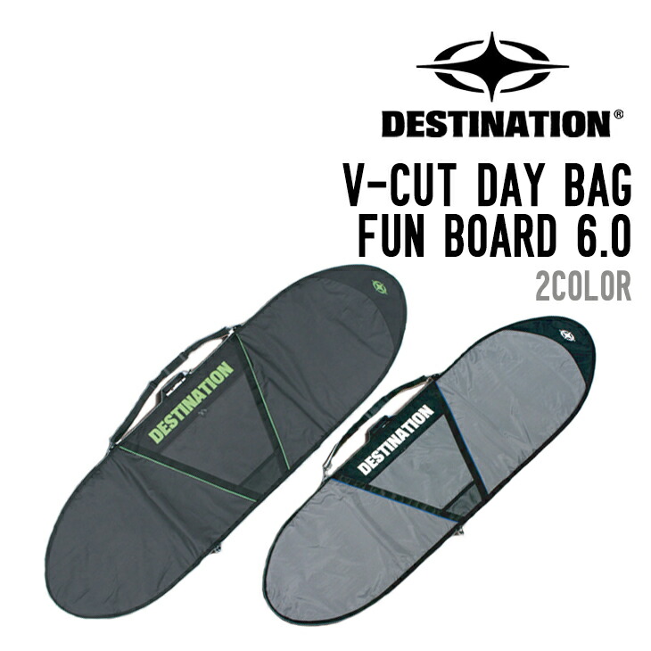 DESTINATION 最終目標 V-CUT DAY BAG FUN BOARD 6\u00270 デイバッグ 気違いゲーム盤 サーフゲーム盤 入れもの