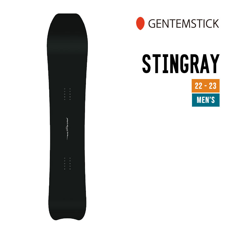 GENTEMSTICK　ゲンテンスティック　22-23　[早期予約]　[特典多数]　スノーボード　155cm　STINGRAY　スティングレイ