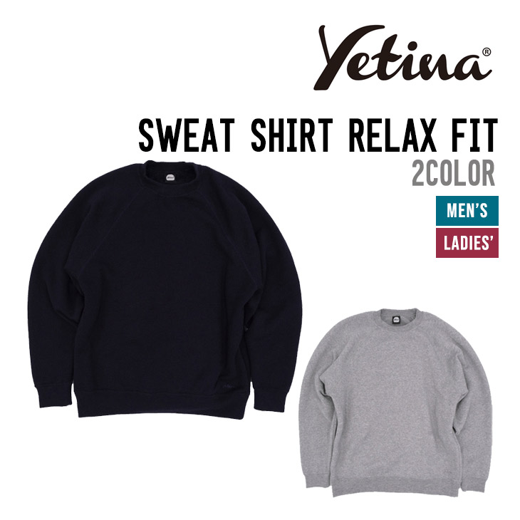 レビューを書けば送料当店負担】 YETINA yetina fit Sweat SWEAT SHIRT