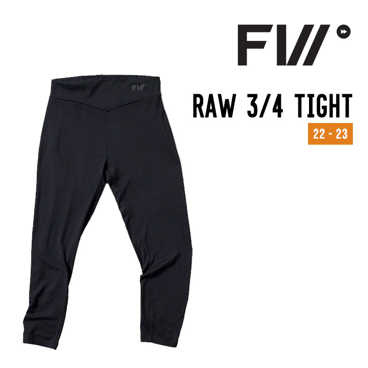 FW エフダブリュー RAW 3/4 TIGHT ロー 3/4 タイツ 正規品 スノーボード スノボー スキー メンズ
