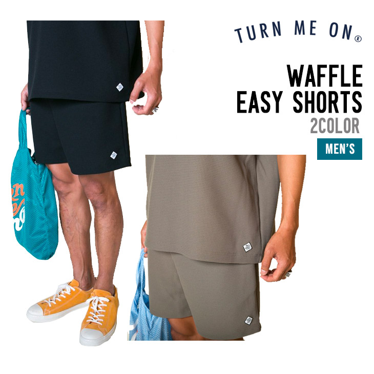 【TURN ME ON】ターンミーオン ワッフルサマーイージーショーツ 楽天市場】TURN ME ON ターンミーオン WAFFLE EASY SHORTS
