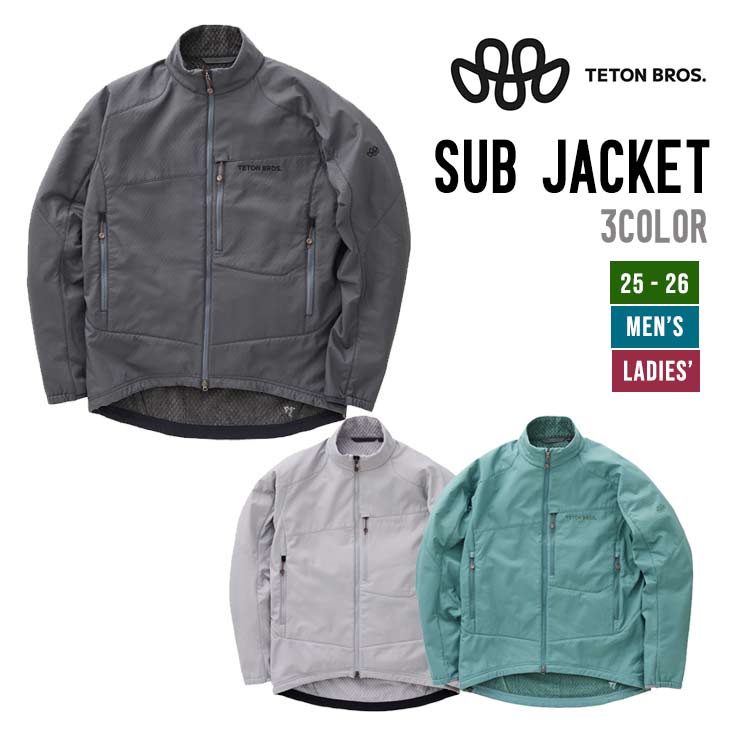 TETON BROS. ティートンブロス 25-26 SUB JACKET サブジャケット スノーボード 正規品 ウェア ユニセックス バックカントリー