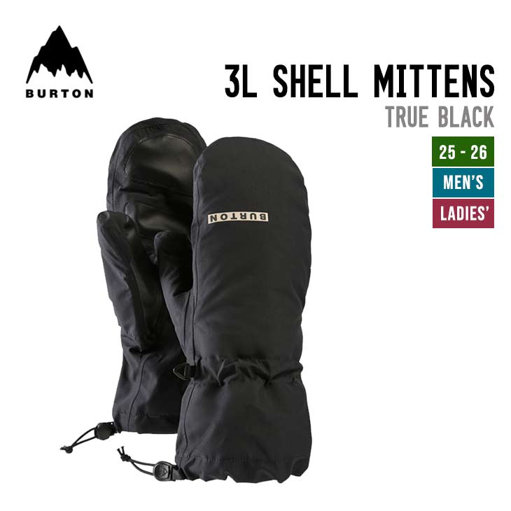 BURTON バートン 25-26 3L SHELL MITTENS 3L シェル ミトン スノーボード グローブ 正規品 2025-2026 ユニセックス