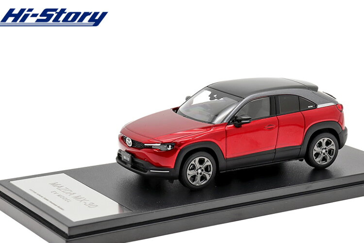 ハイストーリー 1/43 マツダ MX-30 EV モデル 2021 ソウルレッド クリスタル メタリック 3トーンHi-Story 1:43 MAZDA MX-30 EV MODEL (2021) Seoul Red Crystal Metallic (3 tones)|Reowide モデルカー カタログ SHOP