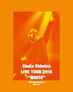 【オリコン加盟店】■10％OFF ■清水翔太　Blu-ray【LIVE TOUR 2018 “WHITE”】18/12/19発売【楽ギフ_包装選択】