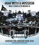 【オリコン加盟店】先着特典ステッカー[外付] ★10％OFF ■MAN WITH A MISSION　Blu-ray【Wolf Complete Works VI】19/4/24発売【楽ギフ_包装選択】