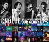 【オリコン加盟店】10％OFF+送料無料■CNBLUE Blu-ray【5th ANNIVERSARY ARENA TOUR 2016 -Our Glory Days- @NIPPONGAISHI HALL】17/3/29発売【楽ギフ_包装選択】