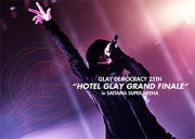 GLAY HOTEL GLAY GRAND FINAL 限定盤 LSG - Dream sound dreams -